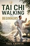 TAI CHI WALKING F...