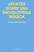 Apuntes sobre una enciclopedia mágica