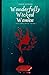 Wonderfully Wicked Women: T...