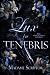 Lux in tenebris by Madame Scriptor Lux in tenebris by Madame Scriptor