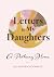 LETTERS TO MY DAUGHTERS by Heather Connolly