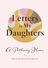LETTERS TO MY DAU...