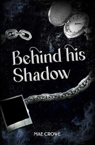 Behind His Shadow (Italian Edition)