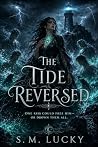 The Tide Reversed: One kiss could free him—or drown them all.