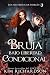 Bruja bajo libertad condicional (Los misterios de Merlín #2)