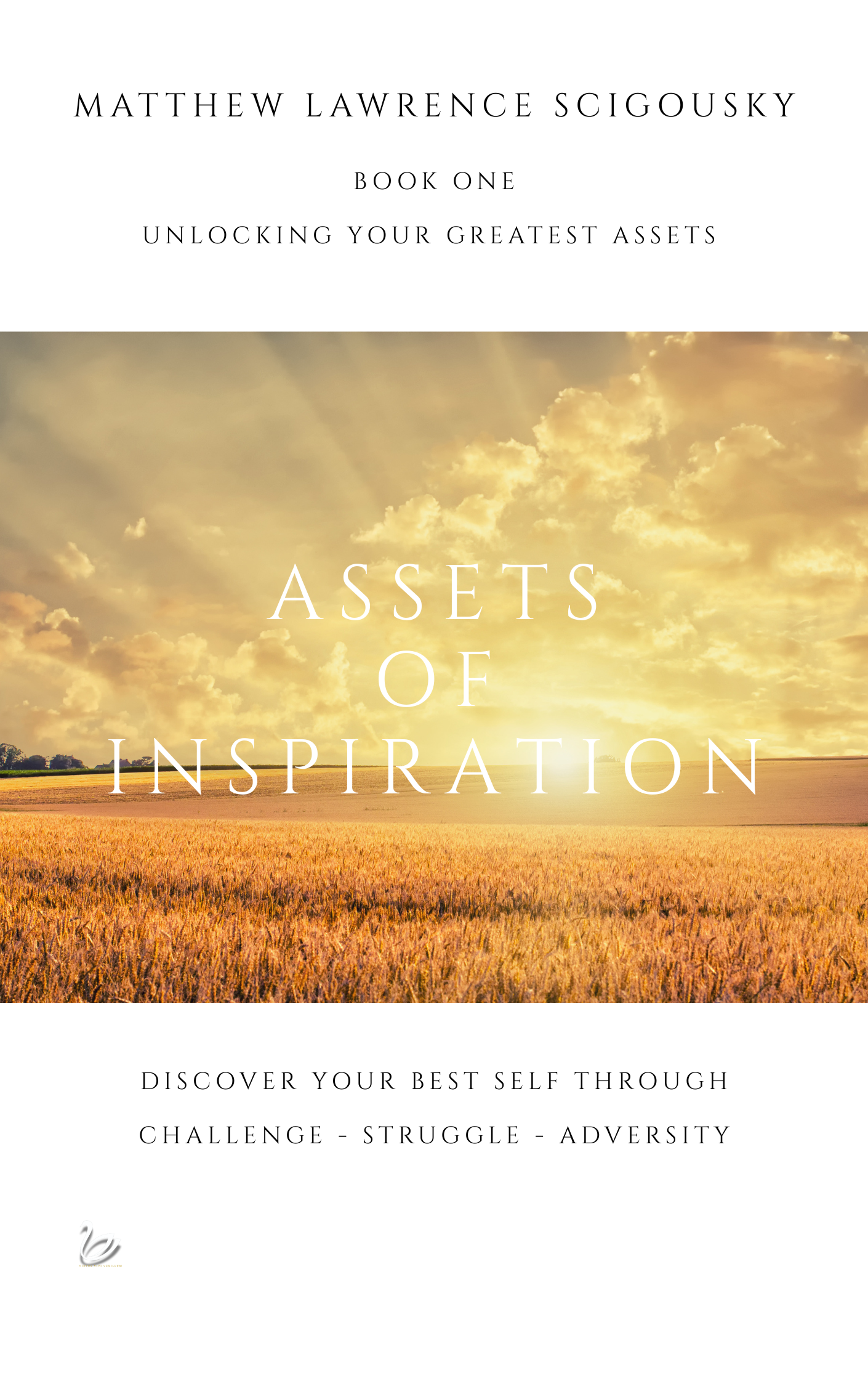 Assets of Inspiration (Unlocking Your Greatest Assets, #1)