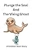 Plunge the Seal and the Viking ghost by Gareth Smith