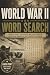 World War II Word Search Puzzle Book for Adul by Pat Grant