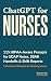 ChatGPT for Nurses: 115 HIP...