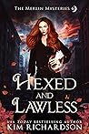 Hexed and Lawless