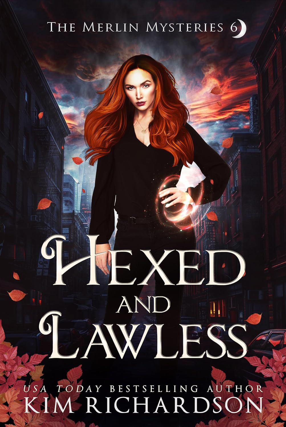 Hexed and Lawless (The Merlin Mysteries #6)