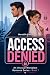 ACCESS DENIED by Meredith Vance