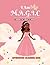 I AM MAGIC (Melanated And G...