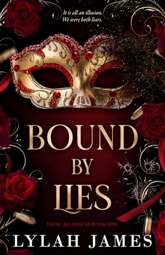 Bound By Lies: A Dark Arranged Marriage Romance (Fatal Alliances)
