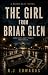 THE GIRL FROM BRIAR GLEN: A...