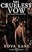 The Cruelest Vow
