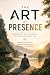 The Art of Presence: Buddhi...