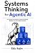 Systems Thinking for Agenti...