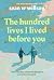 The Hundred Lives I Lived Before You by Sean W. Willson The Hundred Lives I Lived Before You by Sean W. Willson