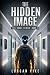 The Hidden Image: A Dystopi...