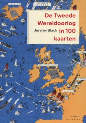 De Tweede Wereldoorlog in 100 kaarten