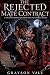 The Rejected Mate Contract by Grayson Vale
