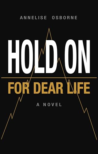 HOLD ON for DEAR LIFE (Kindle Edition)