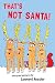 That's Not Santa!