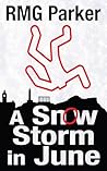 A Snow Storm in June