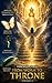 From worm to THRONE by Craig S. Davis
