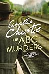 The A.B.C. Murders by Agatha Christie The A.B.C. Murders by Agatha Christie