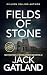 Field of Stones by Jack Gatland Field of Stones by Jack Gatland