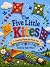 Five Little Kites: A Cozy P...