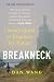 Breakneck: China's Quest to Engineer the Future