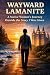 WAYWARD LAMANITE by Ember Hudson