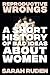Reproductive Wrongs: A Shor...