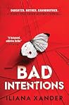 Bad Intentions