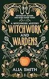 Witchwork and War...