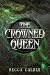 The Crowned Queen: A Dark F...