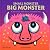Small Monster, Big Monster:...