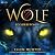 To your Bones: Wolf, Band 2