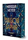 La Maison Saphir ...
