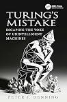 Turing's Mistake by Peter J. Denning Turing's Mistake by Peter J. Denning