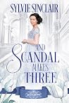 And Scandal Makes...