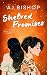 Shelved Promises by AJ Bishop Shelved Promises by AJ Bishop
