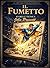 Il Fumetto (Le arti del' im...
