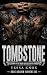 TOMBSTONE: A Forbidden Enemies-to-Lovers Dark Wolf Shifter MC Romance (Bone Hollow Sinners MC Book 19)