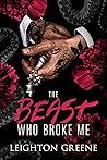 The Beast Who Bro...