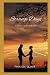 Strange Days: A Dance of Heart