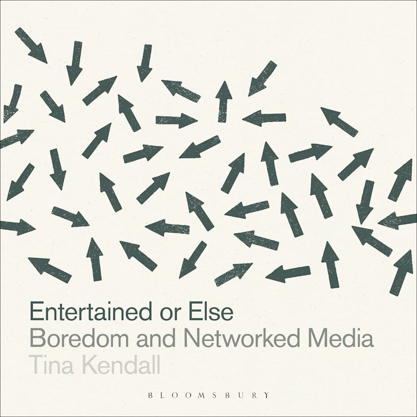 Entertained or Else: Boredom and Networked Media